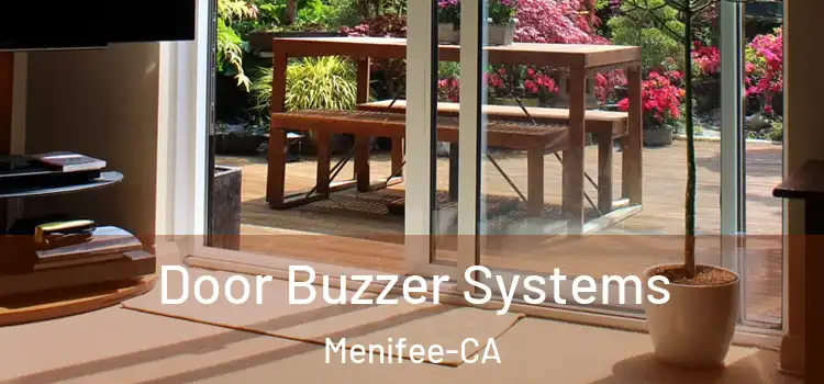  Door Buzzer Systems Menifee-CA
