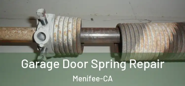  Garage Door Spring Repair Menifee-CA