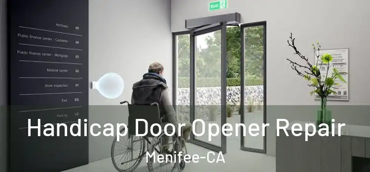  Handicap Door Opener Repair Menifee-CA