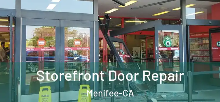  Storefront Door Repair Menifee-CA